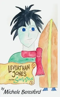 Offerta Speciale Leviathan Jones and the Sea Witch by Michele Beresford