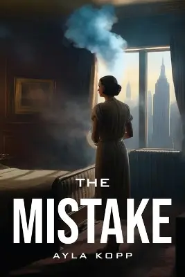 Spedito Oggi The Mistake by Ayla Kopp