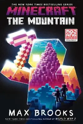 Minecraft The Mountain An Official Minecraft Novel Max Brooks 9780593159170 Nuovo Arrivo