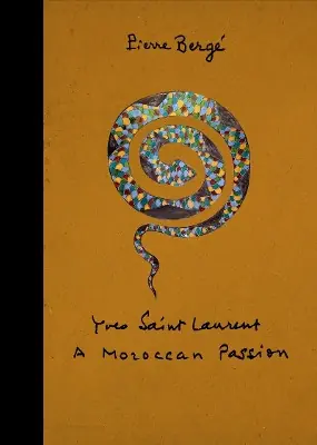 Prezzo Scontato Yves Saint Laurent a Moroccan Passion by Pierre Berge