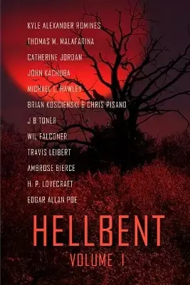 Hellbent Volume 1 by Kyle Alexander Romines Compra Adesso