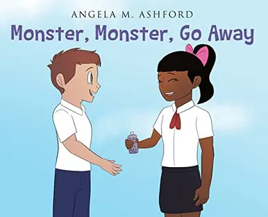 Super Prezzo Monster, Monster, Go Away! by Angela M Ashford