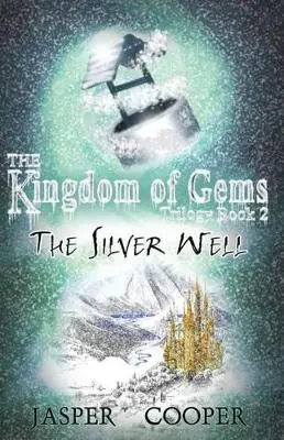 The Silver Well The Kingdom of Gems Trilogy Bk. 2 Jasper Cooper 9780955165313 Compra Online
