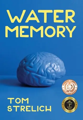 Quantità Limitata Water Memory Tom Strelich 9781952085260