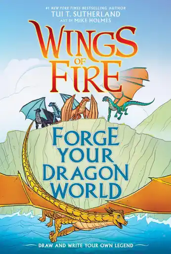Wings of Fire Forge Your Dragon World Tui T Sutherland 9781338634778 Sconto