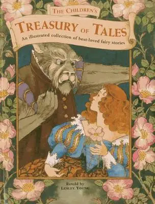 Pagamento Sicuro The Children‘s Treasury of Tales An Illustrated Collection of Best-loved Fairy Stories Lesley Young 9781843229766