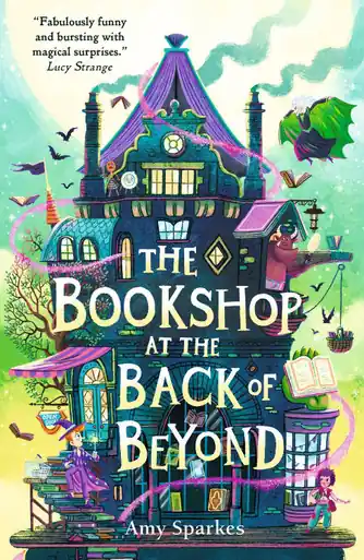 The Bookshop at the Back of Beyond Amy Sparkes 9781529505665 Sconto