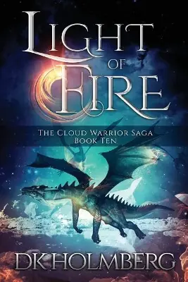 Novità Light of Fire D K Holmberg 9781545474570