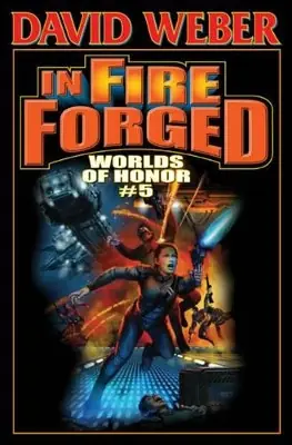 In Fire Forged Worlds of Honor Volume 5 David Weber 9781451638035 Prezzo Ridotto