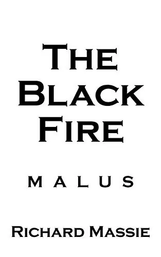 Nuova Collezione The Black Fire Malus Richard Massie 9781452053738