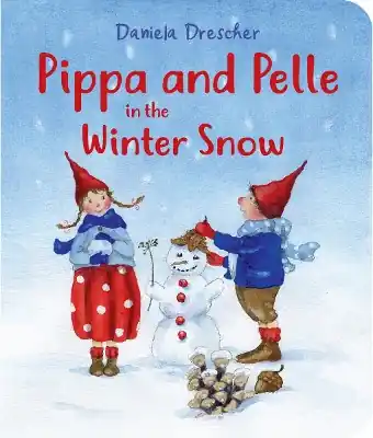 Pippa and Pelle in the Winter Snow Daniela Drescher 9781782507703 Vendita Finale