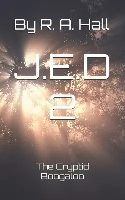 J.E.D 2 by R a Hall Bestseller