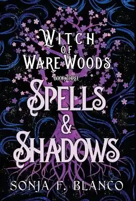 Spells & Shadows Sonja F Blanco 9781737526087 Novità