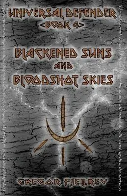 Blackened Suns and Bloodshot Skies by Gregor Fjellrev A Buon Prezzo