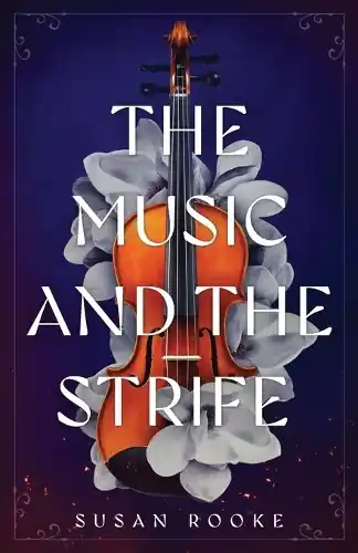 Popolare The Music and the Strife by Susan Rooke