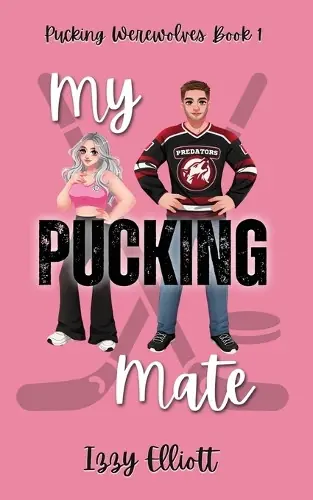 Ultima Occasione My Pucking Mate Izzy Elliott 9781964220079