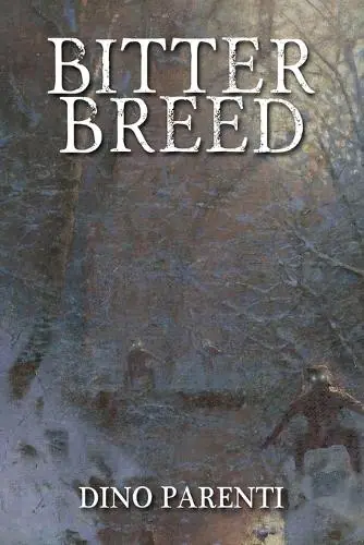 Bitter Breed by Dino Parenti Compra Adesso