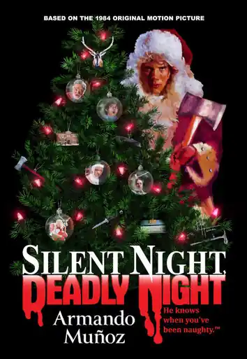 Silent Night, Deadly Night The Official Novelization of the Original Movie Armando Munoz 9781803362649 Pagamento Sicuro