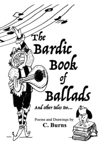 The Bardic Book of Ballads and other tales too... by Cory Jeffrey Burns Ultime Pezzi