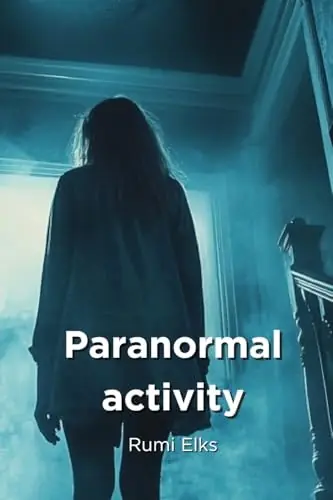 Paranormal activity by Rumi Elks Scelto Dai Clienti