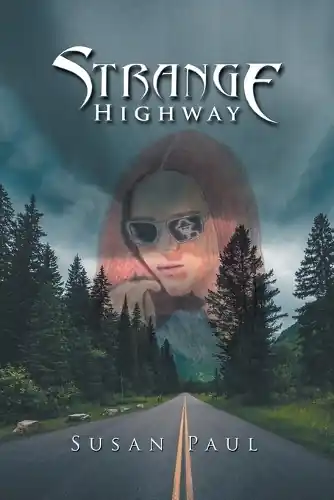 Nuovo Arrivo Strange Highway Susan Paul 9781728302904