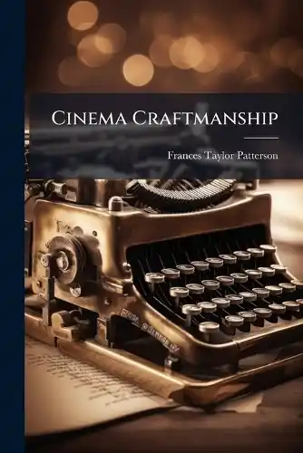 Cinema Craftmanship Frances Taylor Patterson 9781023753616 A Buon Prezzo