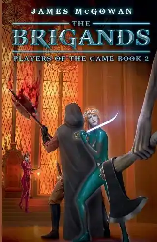 Vendita Finale The Brigands James McGowan 9781967506064