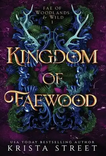 Quantità Limitata Kingdom of Faewood Krista Street 9781946884336