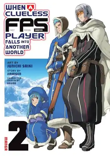 When a Clueless First-Person Shooter Player Falls into Another World (Manga) Vol. 2 Junichi Jiraigen 9798897652303 Acquista Ora
