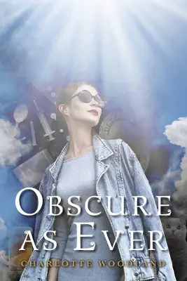 Obscure as Ever Charlotte Woodland 9781667864686 Offerta Lampo
