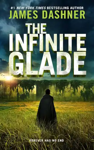 Vendita Finale The Infinite Glade James Dashner 9798988421535