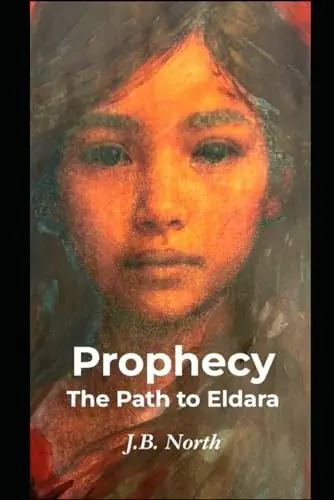 Prophecy The Path to Eldara Jb North 9798232787301 Super Prezzo