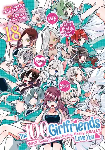 Soddisfatti O Rimborsati The 100 Girlfriends Who Really, Really, Really, Really, Really Love You Vol. 18 Rikito Nakamura 9798893737486