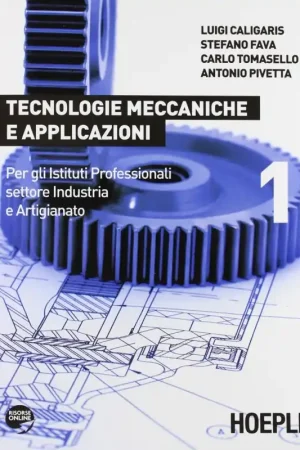Tecnologie meccaniche e applicazioni 1 Pagamento Sicuro
