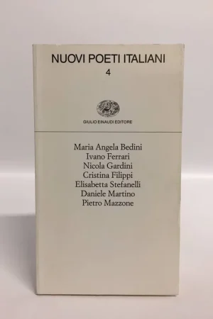 Nuovi poeti italiani, Volume 4. Bersani Mauro (a cura di). Einaudi, 1995. Prezzo Scontato